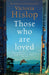 Those Who Are Loved by Victoria Hislop Extended Range Headline Publishing Group