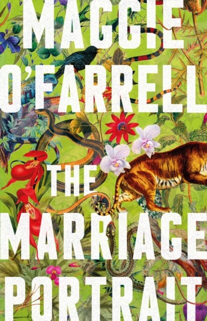 The Marriage Portrait by Maggie O'Farrell Extended Range Headline Publishing Group