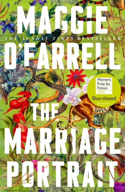 The Marriage Portrait : the Instant Sunday Times Bestseller, Shortlisted for the Women's Prize for Fiction 2023 by Maggie O'Farrell Extended Range Headline Publishing Group