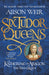 Six Tudor Queens 1: Katherine of Aragon, The True Queen by Alison Weir Extended Range Headline Publishing Group