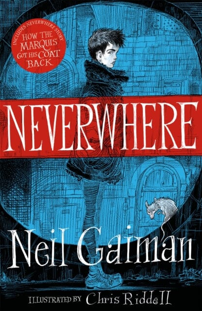 Neverwhere: the Illustrated Edition by Neil Gaiman Extended Range Headline Publishing Group