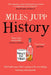 History : The hilarious, unmissable novel from the brilliant Miles Jupp Extended Range Headline Publishing Group