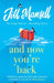 And Now You're Back by Jill Mansell Extended Range Headline Publishing Group