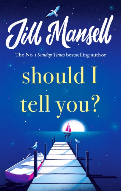 Should I Tell You? by Jill Mansell Extended Range Headline Publishing Group