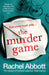 The Murder Game by Rachel Abbott Extended Range Headline Publishing Group