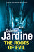 The Roots of Evil by Quintin Jardine Extended Range Headline Publishing Group