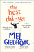 The Best Things by Mel Giedroyc Extended Range Headline Publishing Group