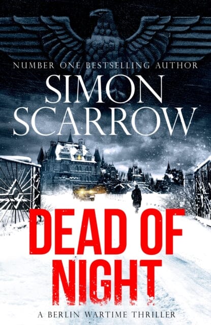 Dead of Night : The chilling new World War 2 Berlin thriller from the bestselling author Extended Range Headline Publishing Group