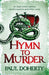 Hymn to Murder (Hugh Corbett 21) by Paul Doherty Extended Range Headline Publishing Group