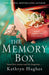 The Memory Box by Kathryn Hughes Extended Range Headline Publishing Group