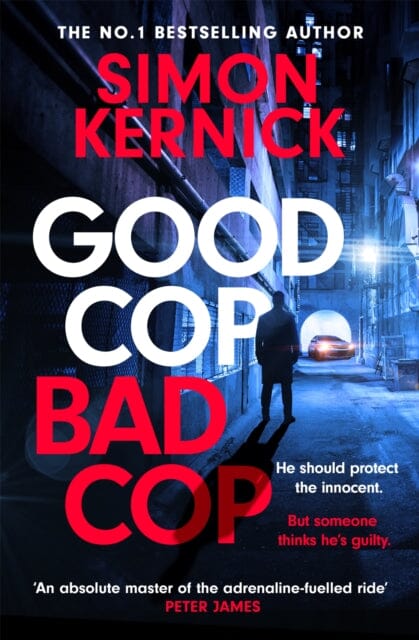 Good Cop Bad Cop by Simon Kernick Extended Range Headline Publishing Group