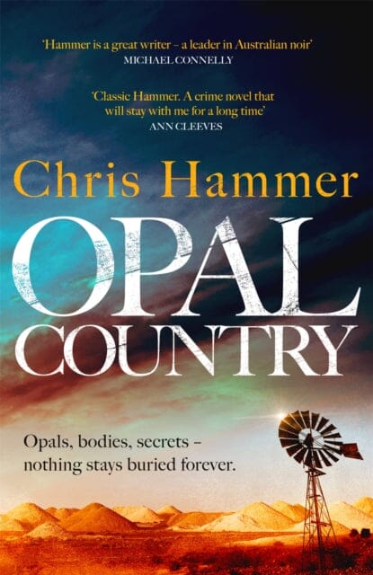 Opal Country by Chris Hammer Extended Range Headline Publishing Group