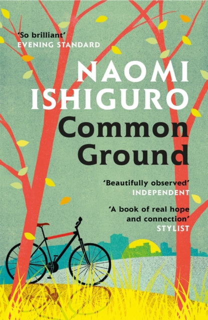 Common Ground by Naomi Ishiguro Extended Range Headline Publishing Group