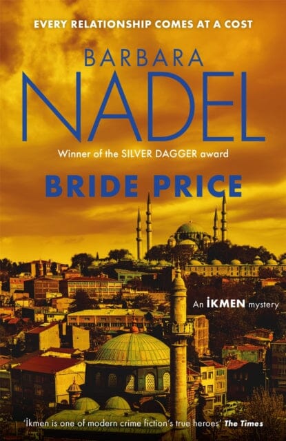 Bride Price (Inspector Ikmen Mystery 24) by Barbara Nadel Extended Range Headline Publishing Group