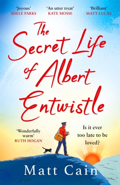 The Secret Life of Albert Entwistle by Matt Cain Extended Range Headline Publishing Group
