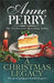 A Christmas Legacy (Christmas novella 19) by Anne Perry Extended Range Headline Publishing Group