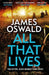 All That Lives by James Oswald Extended Range Headline Publishing Group