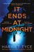 It Ends At Midnight by Harriet Tyce Extended Range Headline Publishing Group