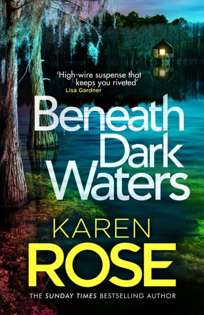 Beneath Dark Waters by Karen Rose Extended Range Headline Publishing Group
