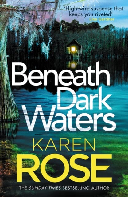 Beneath Dark Waters by Karen Rose Extended Range Headline Publishing Group