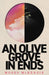 An Olive Grove in Ends : The dazzling debut novel about love, faith and community, by an electrifying new voice by Moses McKenzie Extended Range Headline Publishing Group
