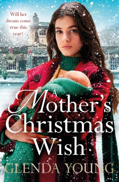 A Mother's Christmas Wish : A heartwarming festive saga of family, love and sacrifice Extended Range Headline Publishing Group