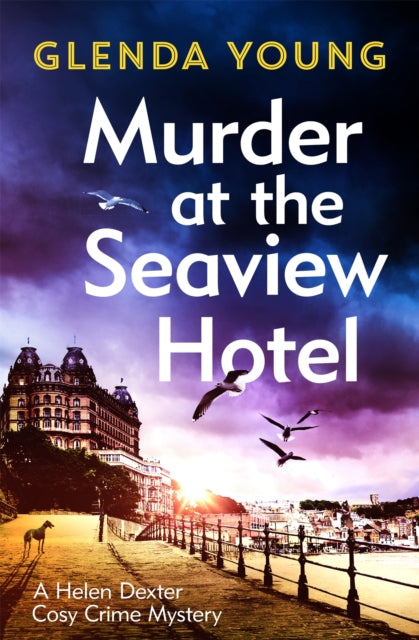 Murder at the Seaview Hotel by Glenda Young Extended Range Headline Publishing Group