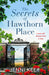 The Secrets of Hawthorn Place by Jenni Keer Extended Range Headline Publishing Group