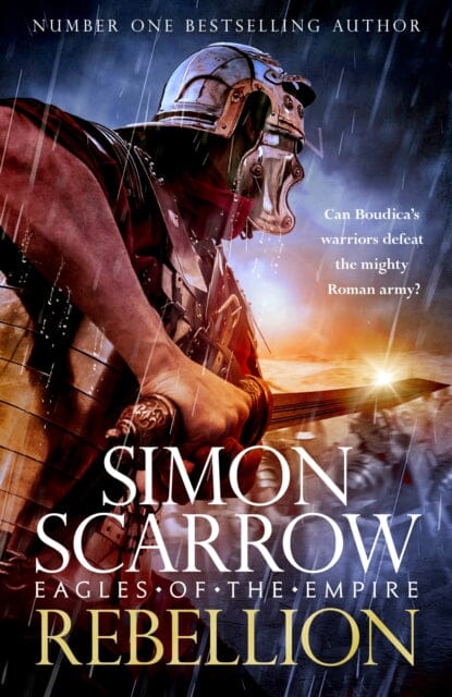 Rebellion (Eagles of Empire 22) by Simon Scarrow Extended Range Headline Publishing Group