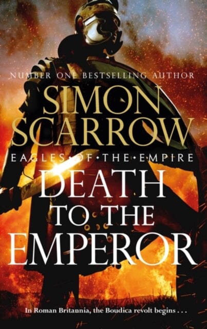 Death to the Emperor : The thrilling new Eagles of the Empire novel - Macro and Cato return! Extended Range Headline Publishing Group