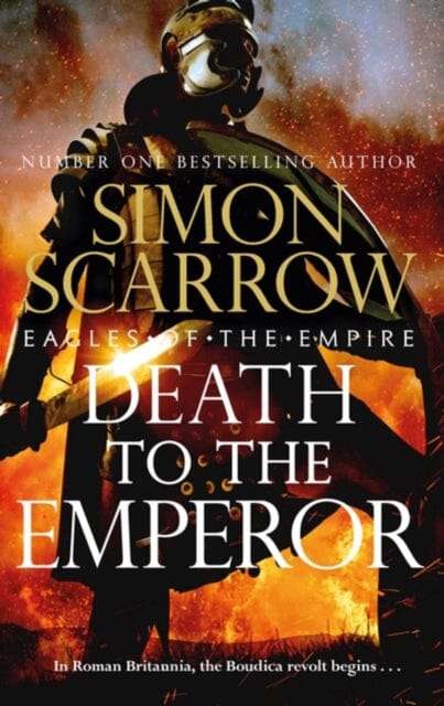 Death to the Emperor : The thrilling new Eagles of the Empire novel - Macro and Cato return! Extended Range Headline Publishing Group