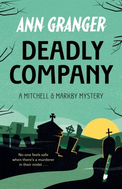 Deadly Company (Mitchell & Markby 16) Extended Range Headline Publishing Group