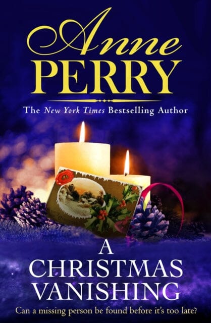 A Christmas Vanishing : Christmas Novella 21 by Anne Perry Extended Range Headline Publishing Group