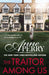 The Traitor Among Us (Elena Standish Book 5) : Elena Standish thriller 5 by Anne Perry Extended Range Headline Publishing Group