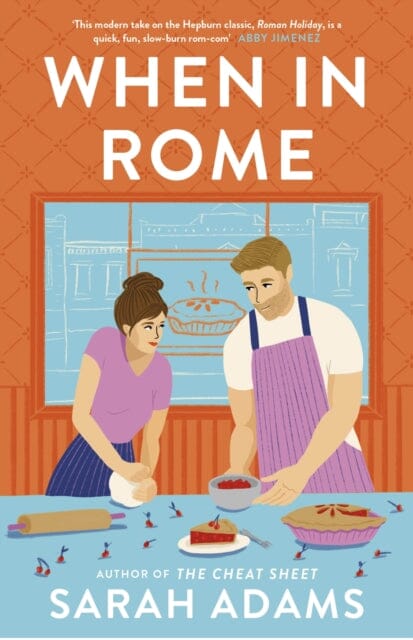 When in Rome by Sarah Adams Extended Range Headline Publishing Group
