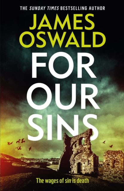 For Our Sins by James Oswald Extended Range Headline Publishing Group