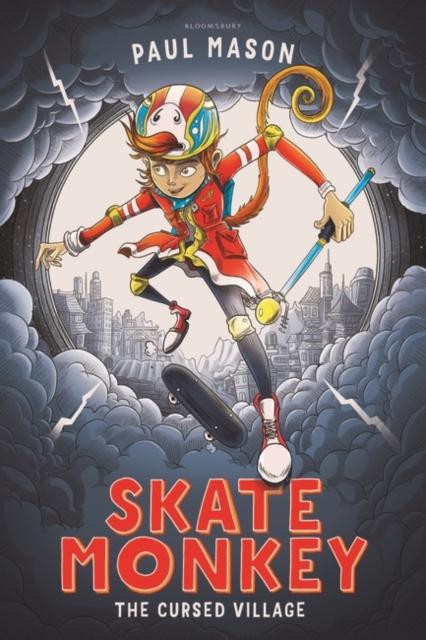 Skate Monkey: The Cursed Village Popular Titles Bloomsbury Publishing PLC