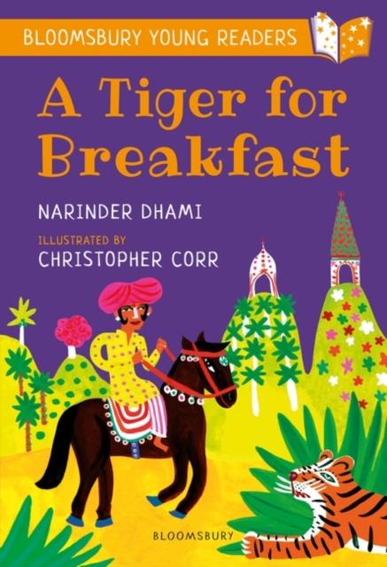 A Tiger for Breakfast: A Bloomsbury Young Reader : Turquoise Book Band Popular Titles Bloomsbury Publishing PLC