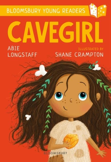 Cavegirl: A Bloomsbury Young Reader : Turquoise Book Band Popular Titles Bloomsbury Publishing PLC