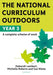 The National Curriculum Outdoors: Year 3 Popular Titles Bloomsbury Publishing PLC