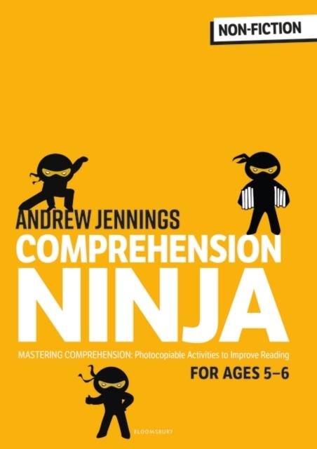 Comprehension Ninja for Ages 5-6 : Comprehension worksheets for Year 1 Popular Titles Bloomsbury Publishing PLC