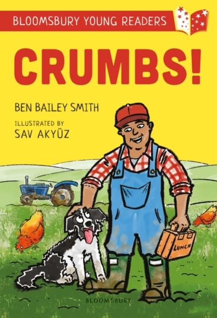 Crumbs! A Bloomsbury Young Reader : Lime Book Band Popular Titles Bloomsbury Publishing PLC