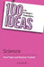 100 Ideas for Primary Teachers: Science Popular Titles Bloomsbury Publishing PLC