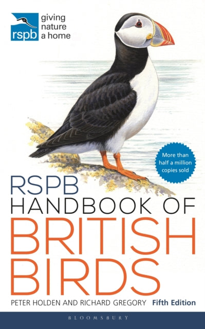 RSPB Handbook of British Birds: Fifth edition by Peter Holden Extended Range Bloomsbury Publishing PLC
