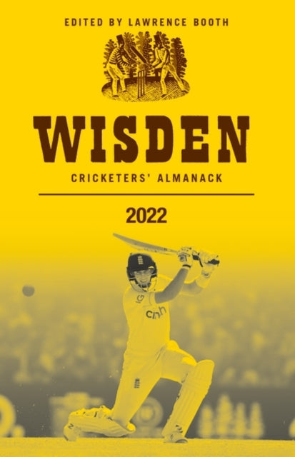 Wisden Cricketers' Almanack 2022 by Lawrence Booth Extended Range Bloomsbury Publishing PLC
