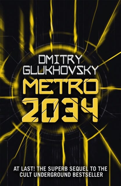 Metro 2034 by Dmitry Glukhovsky Extended Range Orion Publishing Co