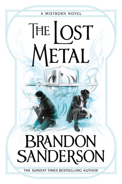 The Lost Metal : A Mistborn Novel by Brandon Sanderson Extended Range Orion Publishing Co