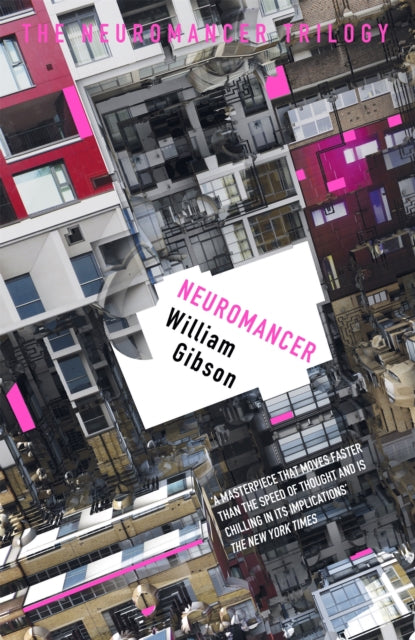 Neuromancer by William Gibson Extended Range Orion Publishing Co