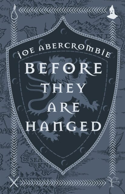 Before They Are Hanged: Book Two by Joe Abercrombie Extended Range Orion Publishing Co