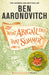 What Abigail Did That Summer (Rivers of London Novella) by Ben Aaronovitch Extended Range Orion Publishing Co